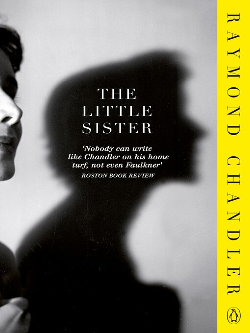 Title details for The Little Sister by Raymond Chandler - Available